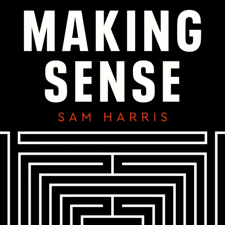 Download Sam Harris Making Sense Full Subscriber Podcast Episodes for Free