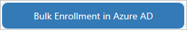 bulk enrollment in Azure Active Directory